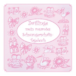 Zwillinge - mein Schwangerschafts-Tagebuch - Cover