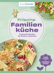 Baby und Familie: Frische Familienküche - Cover