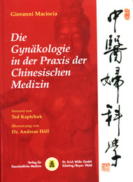 Die Gynäkologie in der Praxis der Chinesischen Medizin
