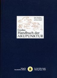 Grosses Handbuch der Akupunktur