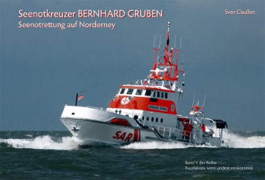 Seenotkreuzer Bernhard Gruben - Cover