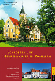 Schlösser und Herrenhäuser in Pommern