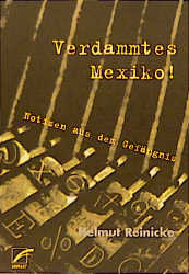Verdammtes Mexiko