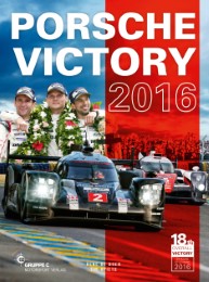 Porsche Victory 2016 in Le Mans