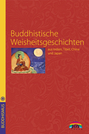 Buddhistische Weisheitsgeschichten