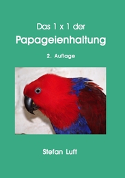 Das 1 x 1 der Papageienhaltung - Cover