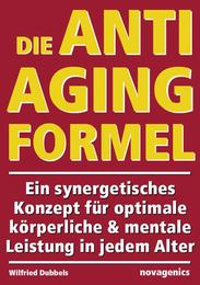 Die Anti-Aging Formel