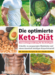 Die optimierte Keto-Diät - neue Leistungsernährung für den Kraftsport - Cover