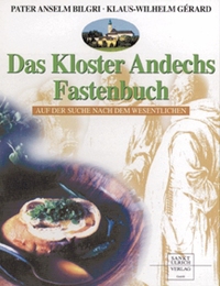Das Kloster Andechs Fastenbuch