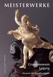 Meisterwerke aus dem Grassimuseum Leipzig, Museum für Kunsthandwerk - Cover