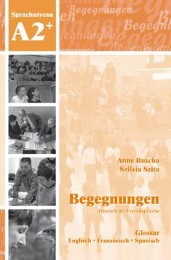 Begegnungen Deutsch als Fremdsprache A2+: Glossar - Cover