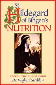 St. Hildegard of Bingen's Nutrition