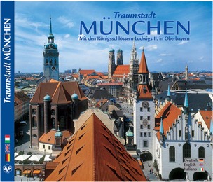 Traumstadt München/Munich/Monaco