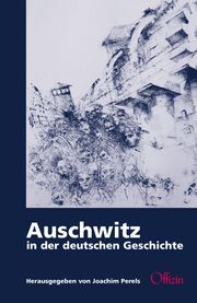 Auschwitz in der deutschen Geschichte