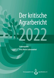 Landwirtschaft - Der kritische Agrarbericht 2022 - Cover