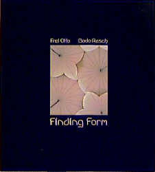 Frei Otto, Bodo Rasch: Finding Form
