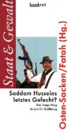 Saddam Husseins letztes Gefecht?