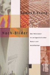 Nach-Bilder des Holocaust in zeitgenössischer Kunst und Architektur - Cover