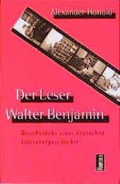 Der Leser Walter Benjamin