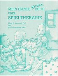 Mein erstes Kinderbuch über Spieltherapie