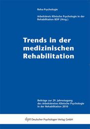 Trends in der medizinischen Rehabilitation