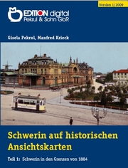 Schwerin auf historischen Ansichtskarten 1