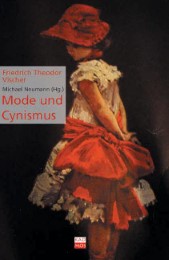 Friedrich Theodor Vischer. Mode und Cynismus - Cover