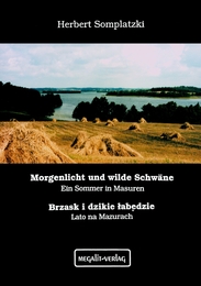 Morgenlicht und wilde Schwäne - Brzask i dzikie tabedzie