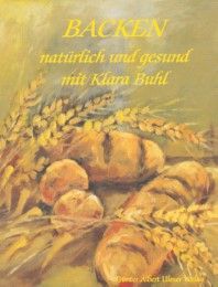 Backen, natürlich und gesund mit Klara Buhl