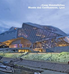Coop Himmelb(l)au, Musée des Confluences, Lyon - Cover