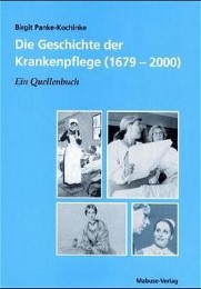 Die Geschichte der Krankenpflege (1679-2000) - Cover