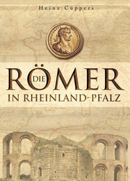 Die Römer in Rheinland-Pfalz
