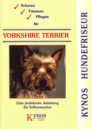 Scheren, Trimmen, Pflegen für Yorkshire Terrier
