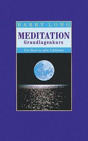 Meditation Grundlagenkurs