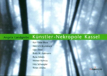Künstler-Nekropole Kassel - Cover