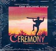 The Ancient Voice-Ceremony