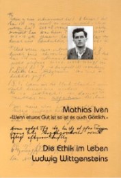 Die Ethik im Leben Ludwig Wittgensteins