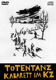 Totentanz - Kabarett im KZ