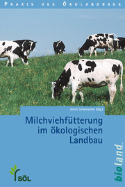 Milchviehfütterung im ökologischen Landbau