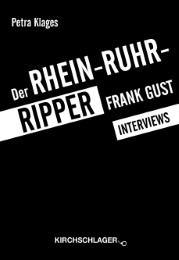 Der Rhein-Ruhr-Ripper Frank Gust - Cover