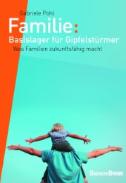 Familie: Basislager für Gipfelstürmer - Cover