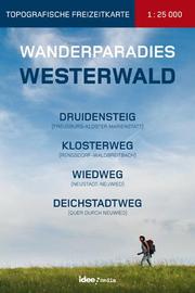Wanderparadies Westerwald - Karte 1:25 000 Druidensteig, Wiedweg, Klosterweg, Römer- und Keltenweg, Deichstadtweg mit Rheinsteig und Westerwaldsteig