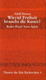 Adolf Dresen - Wieviel Freiheit braucht die Kunst? - Cover