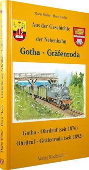 Aus der Geschichte der Nebenbahn Gotha - Gräfenroda