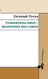 Fundamentalismus - maskierter Nihilismus - Cover