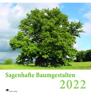 Sagenhafte Baumgestalten 2022