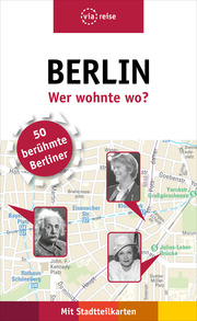 Berlin - Wer wohnt wo?