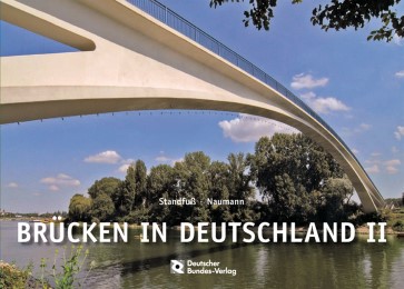 Brücken in Deutschland für Straßen und Wege II