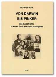 Kritik der Evolutionären Vernunft / Von Darwin bis Pinker - Die Geschichte unserer Evolutionären Intelligenz