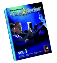 MusiXstories Vol. 1. Musikgeschichten mit CD